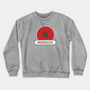 Morocco Country Badge - Morocco Flag Crewneck Sweatshirt